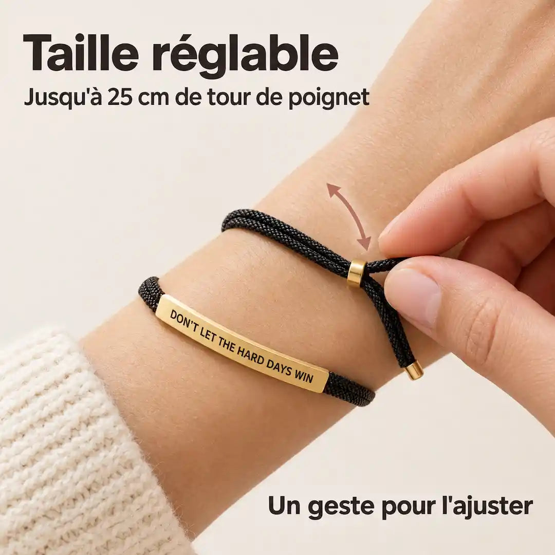 Bracelet « Don't Let The Hard Days Win »